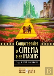 Compreender o Cinema e as Imagens