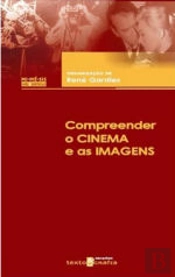 Compreender o Cinema e as Imagens