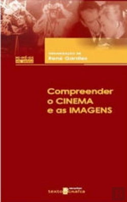 Bertrand.pt - Compreender o Cinema e as Imagens