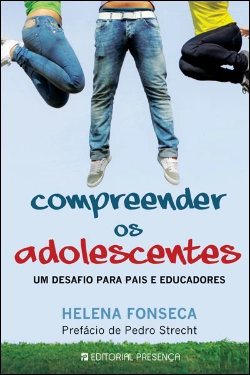 Bertrand.pt - Compreender os Adolescentes