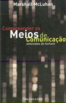 Compreender os Meios de Comunicação