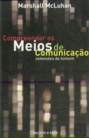 Compreender os Meios de Comunicação