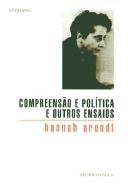 Compreensão e Política e Outros Ensaios