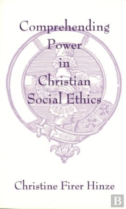 Bertrand.pt - Comprehending Power In Christian Social Ethics