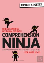 Comprehension Ninja For Ages 10-11: Fiction & Poetry