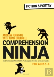 Comprehension Ninja For Ages 5-6: Fiction & Poetry