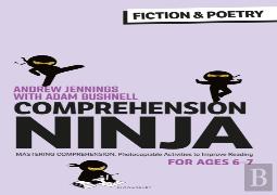 Comprehension Ninja For Ages 6-7: Fiction & Poetry