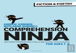 Comprehension Ninja For Ages 7-8: Fiction & Poetry