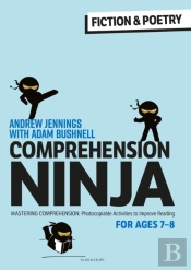 Comprehension Ninja For Ages 7-8: Fiction & Poetry