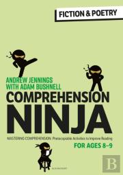 Comprehension Ninja For Ages 8-9: Fiction & Poetry