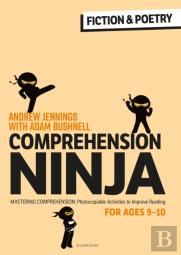 Comprehension Ninja For Ages 9-10: Fiction & Poetry