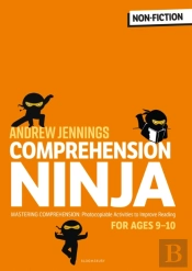 Comprehension Ninja For Ages 9-10: Non-Fiction