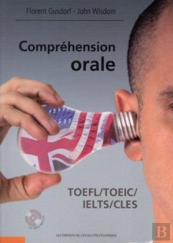 Bertrand.pt - Compréhension Orale ; Toefl, Toeic, Ielts, Cles