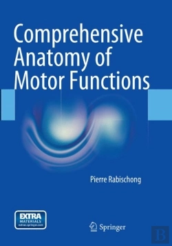 Bertrand.pt - Comprehensive Anatomy Of Motor Functions