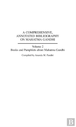 Bertrand.pt - Comprehensive, Annotated Bibliography On Mahatma Gandhi