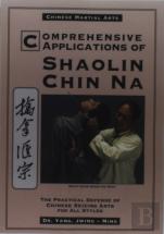Comprehensive Applications In Shaolin Chin Na