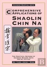 Comprehensive Applications In Shaolin Chin Na