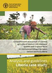 Comprehensive Assessment Of National Agricultural Research And Extension Systems With A Special Focus On Institutional Linkages Between Various Actors In Liberia