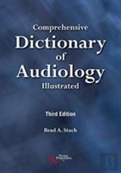 Comprehensive Dictionary Of Audiology