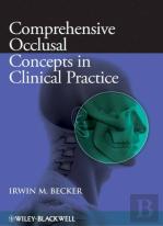 Comprehensive Occlusal Concepts In Clinical Practice