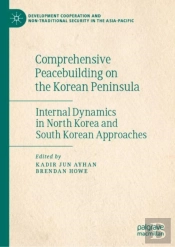 Comprehensive Peacebuilding On The Korean Peninsula