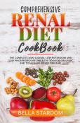 Comprehensive Renal Diet Cookbook