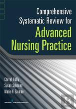 Comprehensive Systematic Review As The Basis For Evidence-Based Nursing Practice