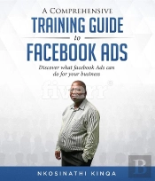 Comprehensive Training Guide To Facebook Ads