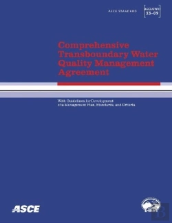 Bertrand.pt - Comprehensive Transboundary Water Quality Management Agreement With Guidelines For Development Of A Management Plan, Standards, And Criteria (Asce/Ewri 33-09)