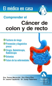 Comprender El Cáncer De Colon Y Recto