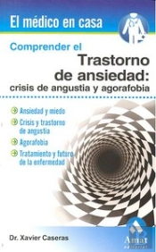 Comprender El Trastorno De Ansiedad