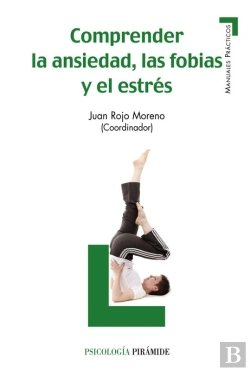Bertrand.pt - Comprender La Ansiedad, Las Fobias Y El Estrés