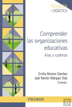 Bertrand.pt - Comprender Las Organizaciones Educativas