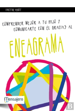 Bertrand.pt - Comprender Mejor A Tu Hijo Y Comunicarte Con El Gracias Al Eneagrama