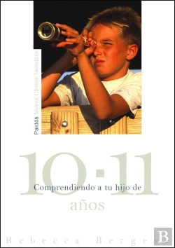 Bertrand.pt - Comprendiendo A Tu Hijo De 10-11 Años