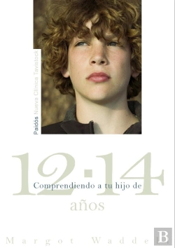 Bertrand.pt - Comprendiendo A Tu Hijo De 12-14 Años