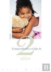 Comprendiendo A Tu Hijo De 2 Años