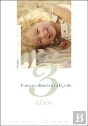 Comprendiendo A Tu Hijo De 3 Años