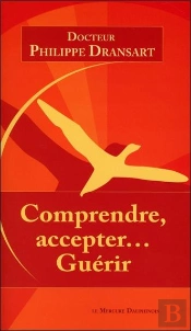Comprendre, Accepter... Guérir