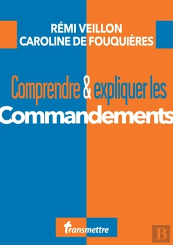 Bertrand.pt - Comprendre & Expliquer Les Commandements