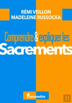 Bertrand.pt - Comprendre & Expliquer : Les Sacrements