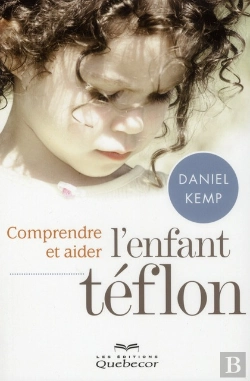 Bertrand.pt - Comprendre Et Aider L Enfant Teflon