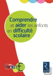 Comprendre Et Aider Les Enfants En Difficulté Scolaire