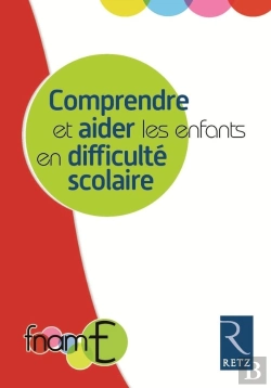 Bertrand.pt - Comprendre Et Aider Les Enfants En Difficulté Scolaire