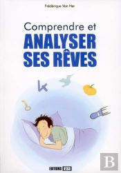Comprendre Et Analyser Ses Reves