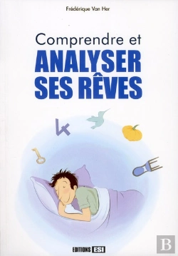 Bertrand.pt - Comprendre Et Analyser Ses Reves