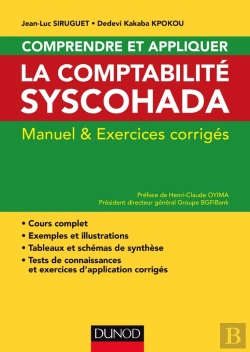 Bertrand.pt - Comprendre Et Appliquer La Comptabilité Syscohada ; Manuel Et Exercices