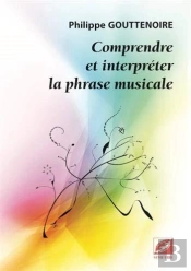Comprendre Et Interpréter La Phrase Musicale