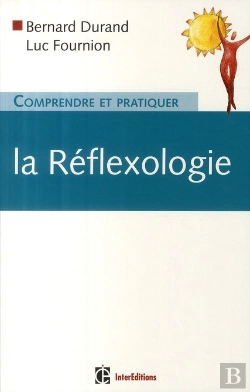 Bertrand.pt - Comprendre Et Pratiquer La Réflexologie