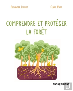 Bertrand.pt - Comprendre Et Protéger La Forêt